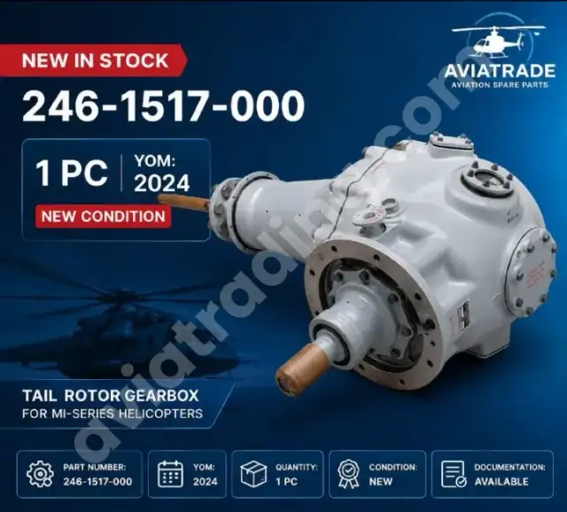 246-1517-000 - tail rotor gearbox 2024 yom in Stock!